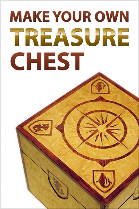 Make Your Own Treasure Chest