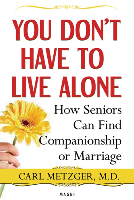 You Don't Have to Live Alone