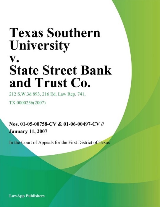 Texas Southern University V. State Street Bank And Trust Co.