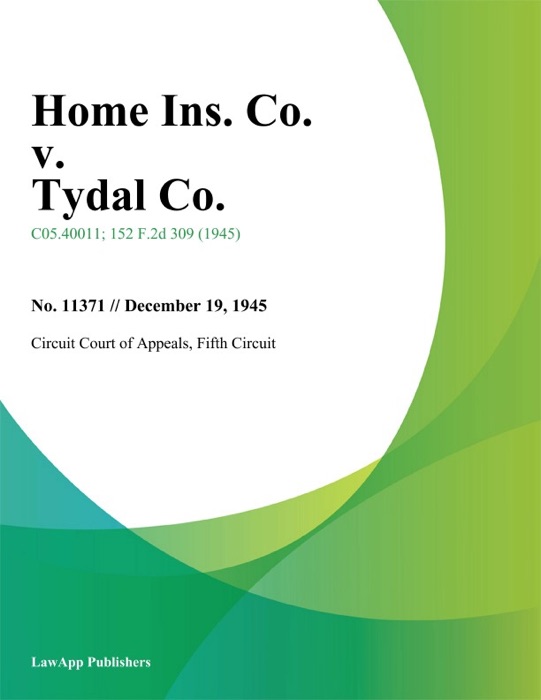 Home Ins. Co. v. Tydal Co.