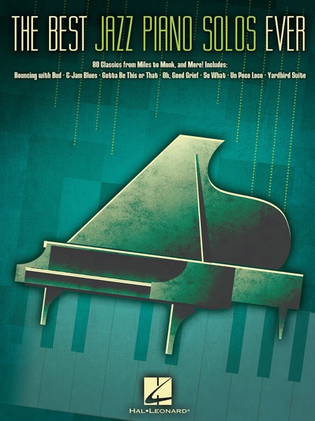 The Best Jazz Piano Solos Ever