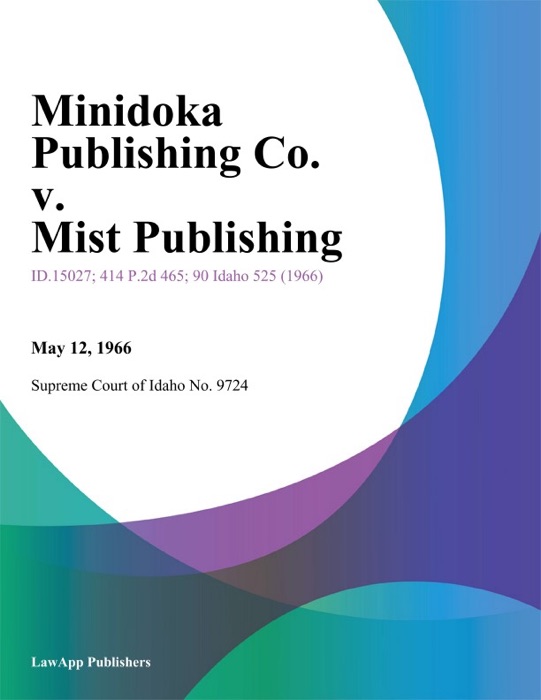 Minidoka Publishing Co. v. Mist Publishing