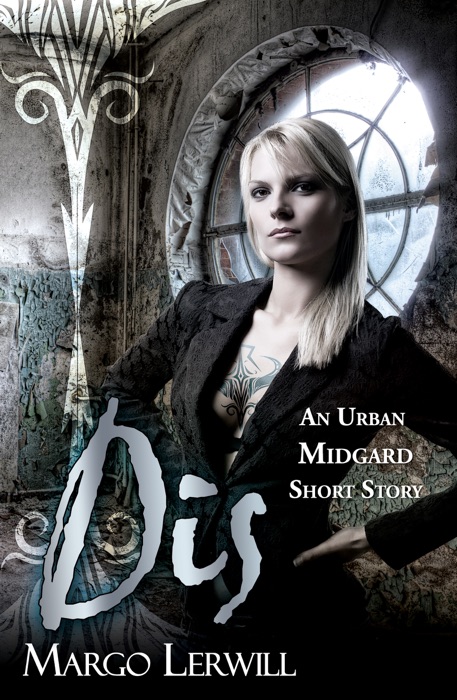 Dis: An Urban Midgard Short Story