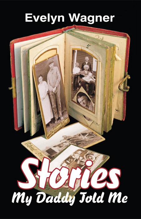 Stories My Daddy Told Me
