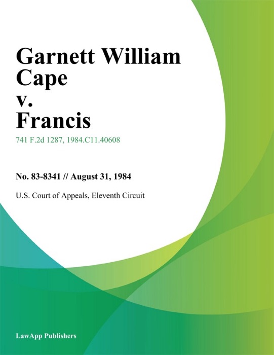 Garnett William Cape v. Francis