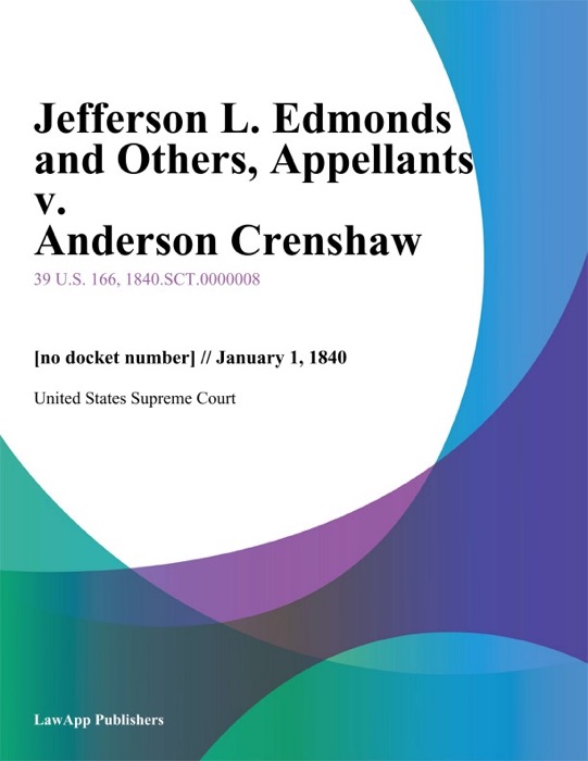 Jefferson L. Edmonds and Others, Appellants v. Anderson Crenshaw