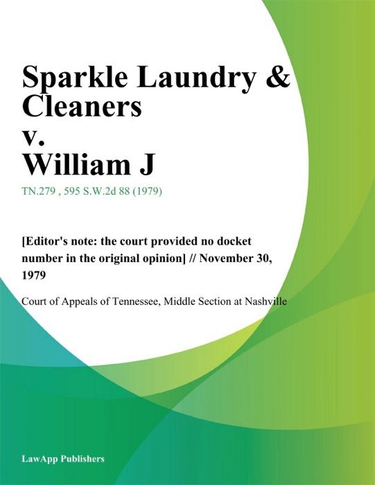 Sparkle Laundry & Cleaners v. William J.