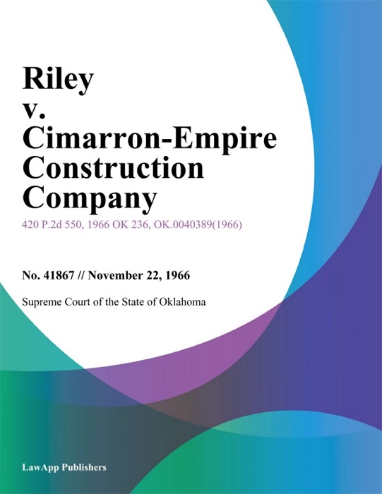 Riley v. Cimarron-Empire Construction Company