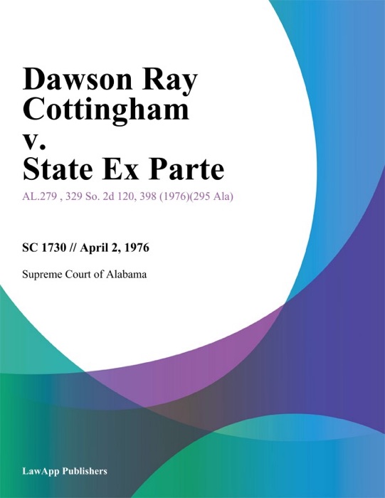Dawson Ray Cottingham v. State Ex Parte