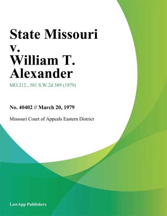 State Missouri v. William T. Alexander