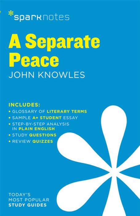 A Separate Peace SparkNotes Literature Guide
