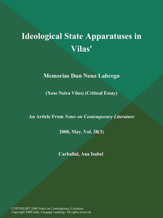 Ideological State Apparatuses in Vilas': Memorias Dun Neno Labrego (Xose Neira Vilas) (Critical Essay)