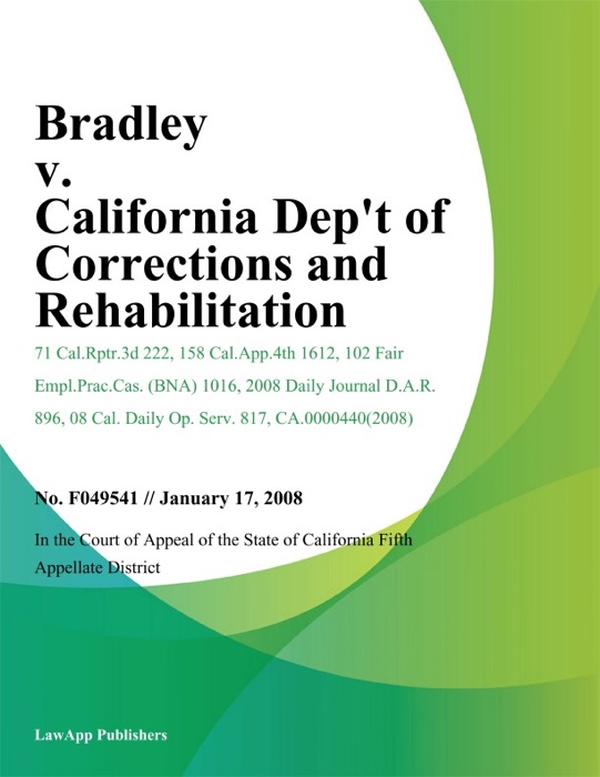 Bradley v. California Dept of Corrections and Rehabilitation