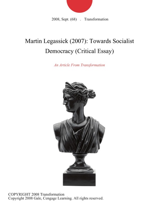 Martin Legassick (2007): Towards Socialist Democracy (Critical Essay)