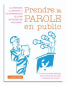 Prendre la parole en public. - Bernard BLEIN