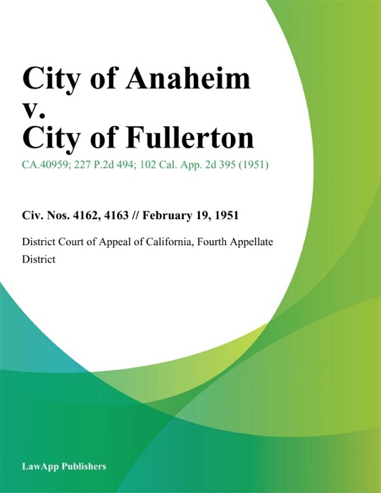 City Of Anaheim V. City Of Fullerton