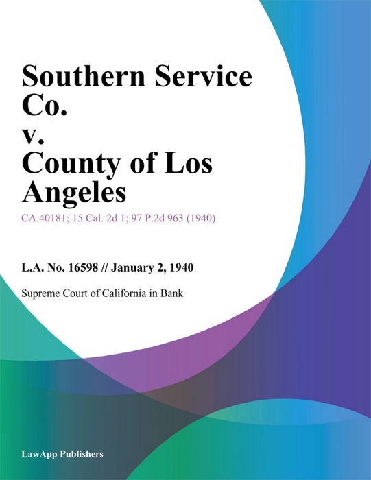 Southern Service Co. V. County Of Los Angeles