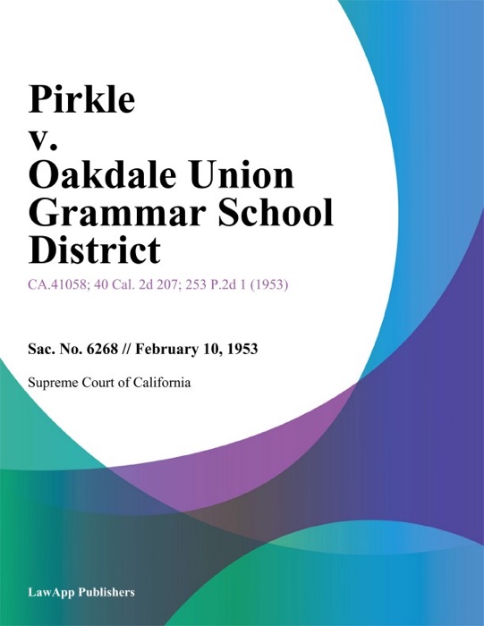 Pirkle V. Oakdale Union Grammar School District