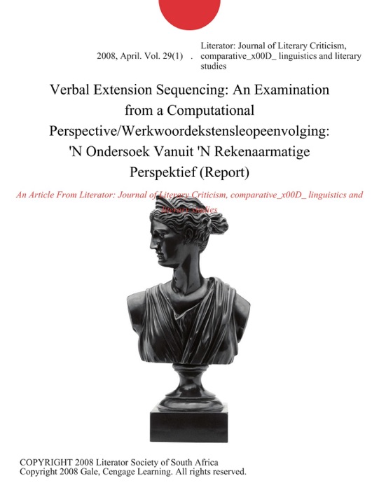 Verbal Extension Sequencing: An Examination from a Computational Perspective/Werkwoordekstensleopeenvolging: 'N Ondersoek Vanuit 'N Rekenaarmatige Perspektief (Report)