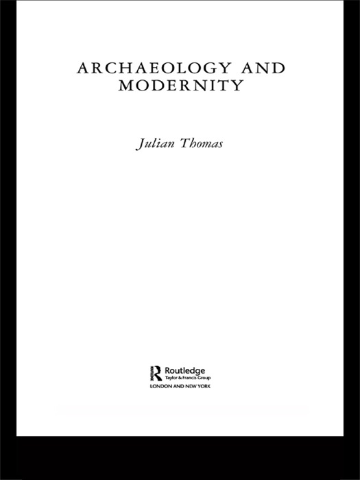 Archaeology and Modernity