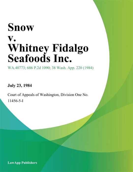 Snow v. Whitney Fidalgo Seafoods Inc.