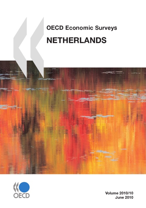 OECD Economic Surveys: Netherlands 2010