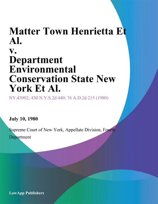 Matter Town Henrietta Et Al. v. Department Environmental Conservation State New York Et Al.
