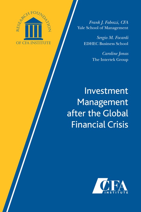 Investment Management after the Global Financial Crisis