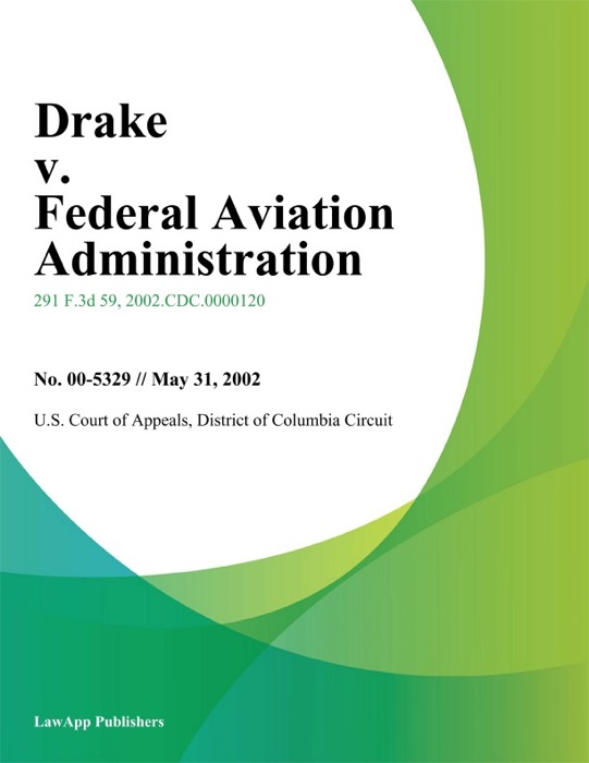 Drake V. Federal Aviation Administration