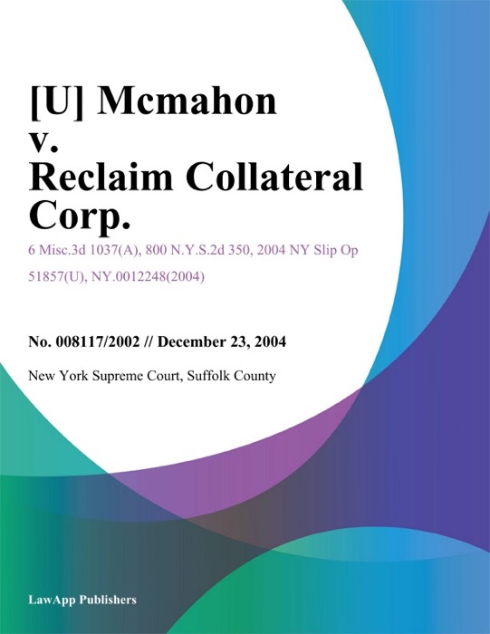 Mcmahon v. Reclaim Collateral Corp.