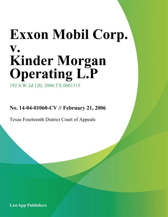 Exxon Mobil Corp. v. Kinder Morgan Operating L.P.