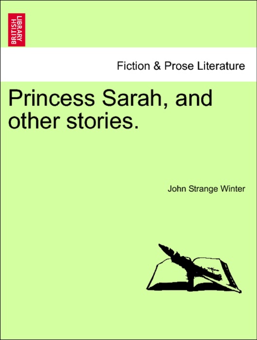 Princess Sarah, and other stories.