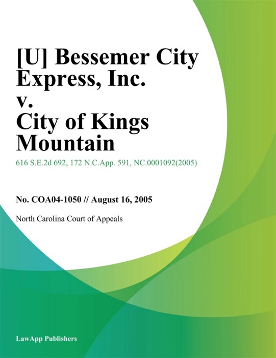 Bessemer City Express, Inc. v. City of Kings Mountain