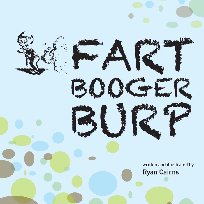 Fart Booger Burp