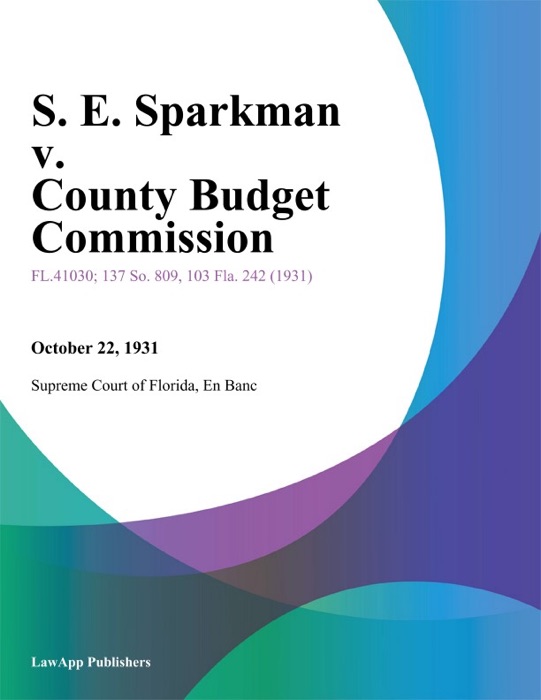 S. E. Sparkman v. County Budget Commission
