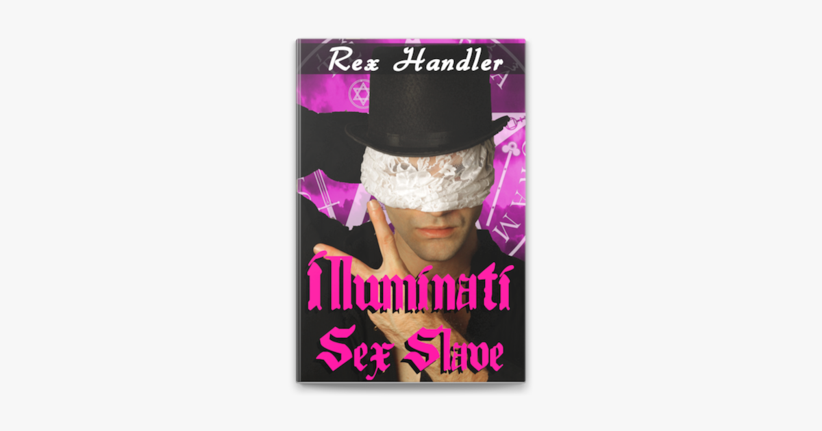 ‎illuminati Sex Slave Gay Occult Gangbang On Apple Books