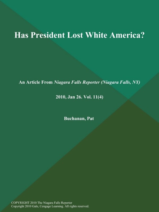 Has President Lost White America?