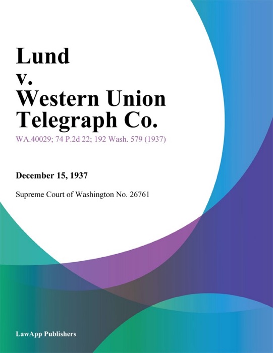 Lund V. Western Union Telegraph Co.