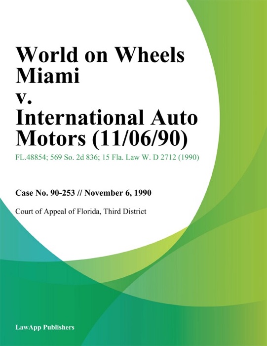 World on Wheels Miami v. International Auto Motors