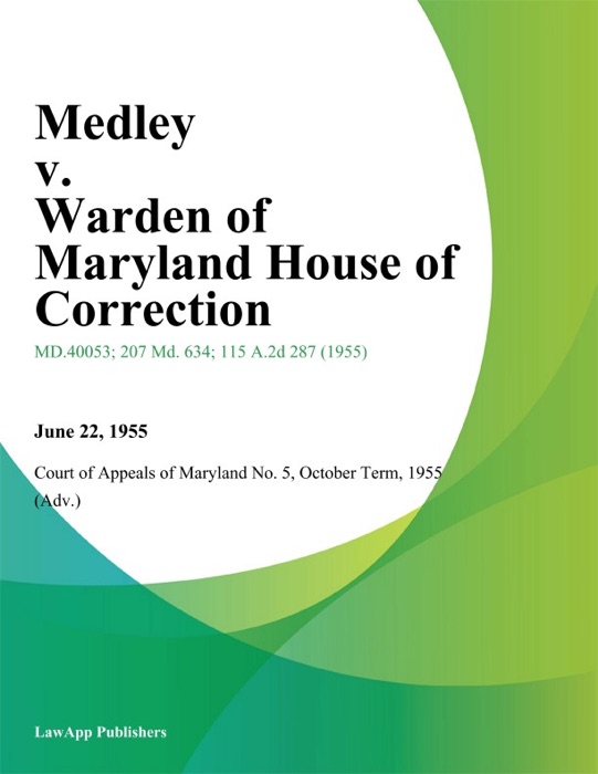 Medley v. Warden of Maryland House of Correction