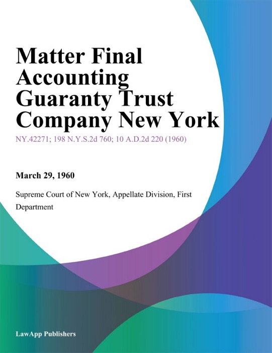 Matter Final Accounting Guaranty Trust Company New York