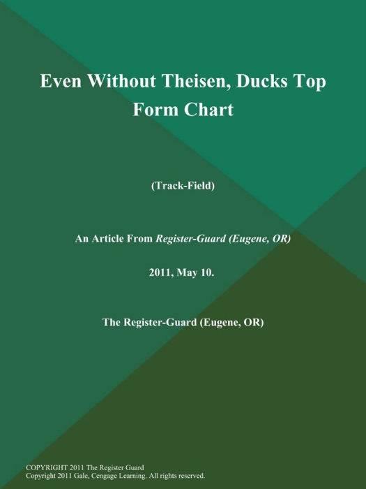 Even Without Theisen, Ducks Top Form Chart (Track-Field)