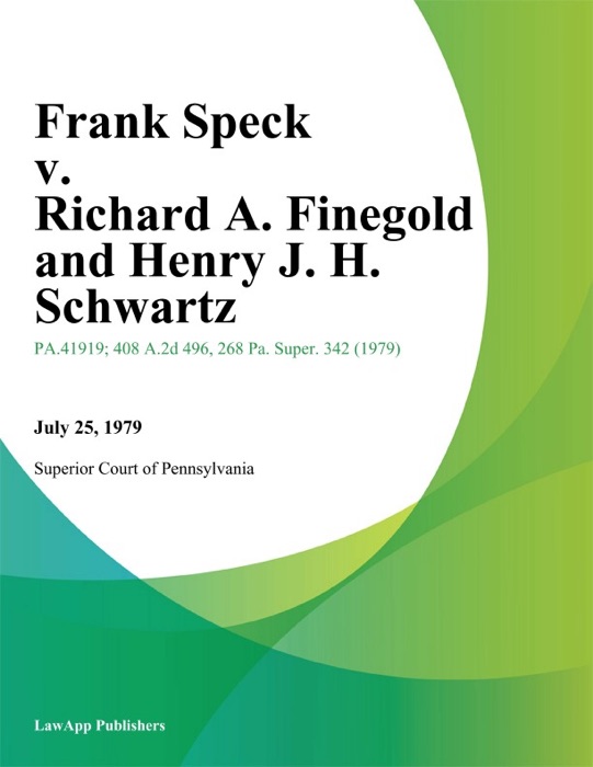 Frank Speck v. Richard A. Finegold and Henry J. H. Schwartz