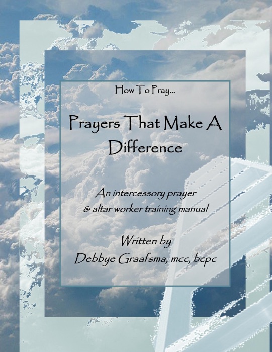 How to Pray... Prayers That Make a Difference