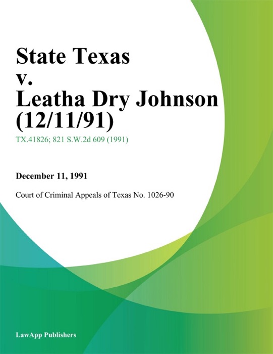 State Texas V. Leatha Dry Johnson (12/11/91)