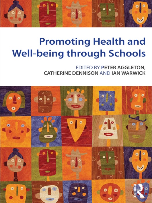 Promoting Health and Wellbeing through Schools