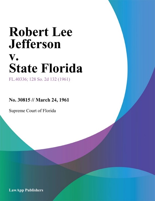 Robert Lee Jefferson v. State Florida