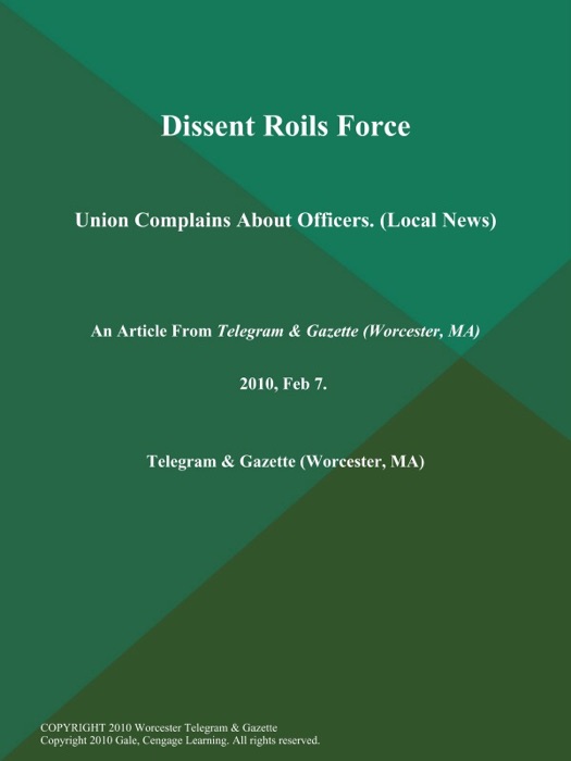 Dissent Roils Force; Union Complains About Officers (Local News)