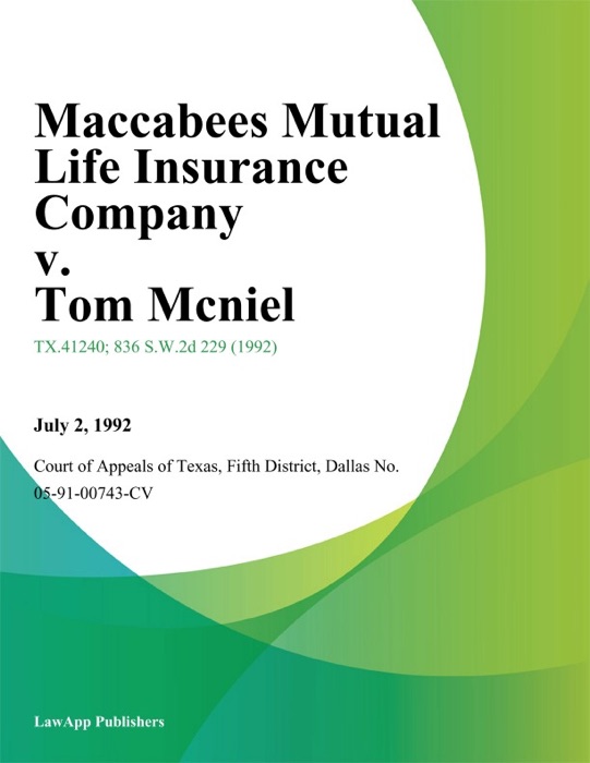 Maccabees Mutual Life Insurance Company v. Tom Mcniel