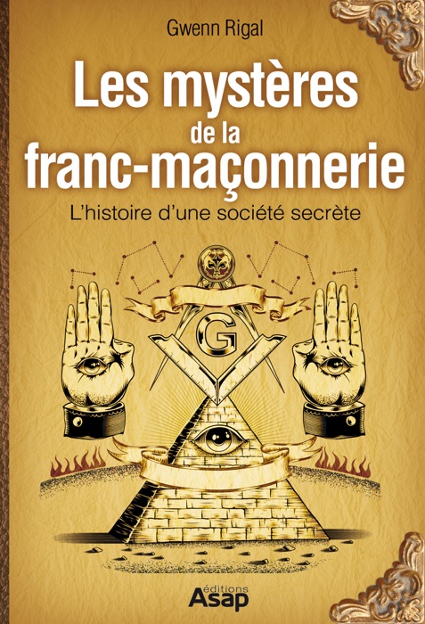 Les mystères de la franc-maçonnerie